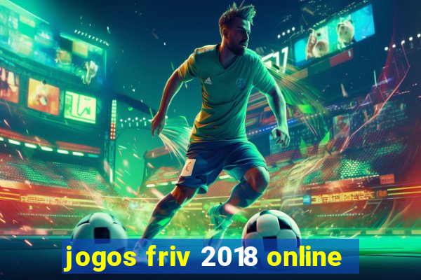 jogos friv 2018 online